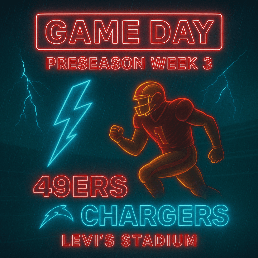 GAME DAY: How to Watch 49ers vs. Chargers Final Preseason: Time, TV, Streaming, and Radio Options